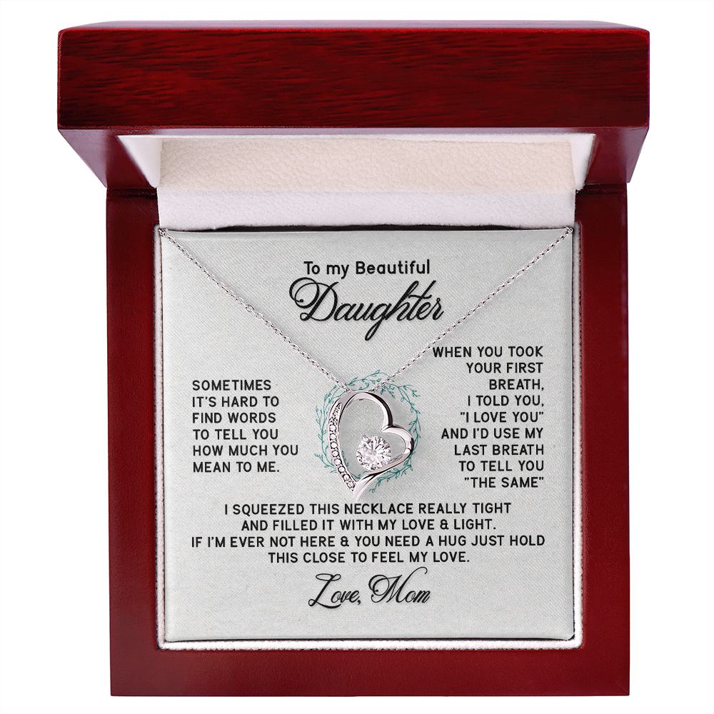 To My Beautiful Daughter Forever Love Necklace — Filled With Love and Light — Gift