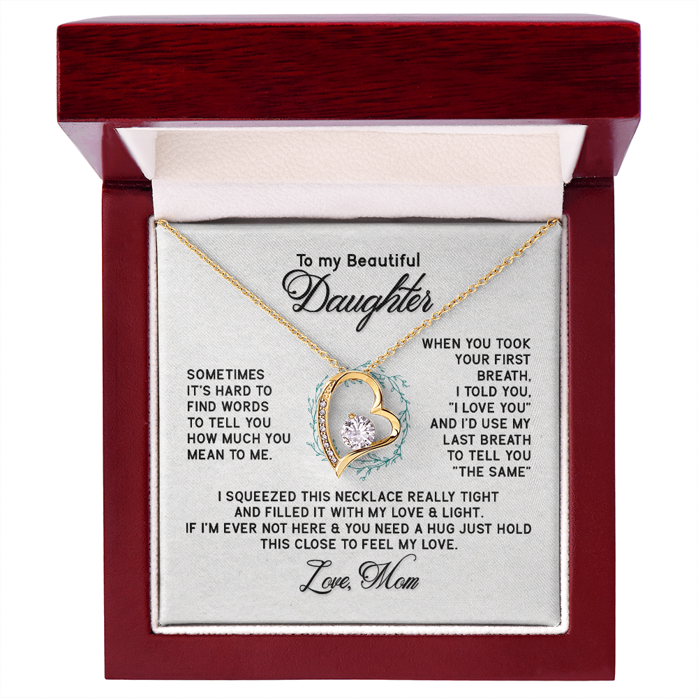 To My Beautiful Daughter Forever Love Necklace — Filled With Love and Light — Gift