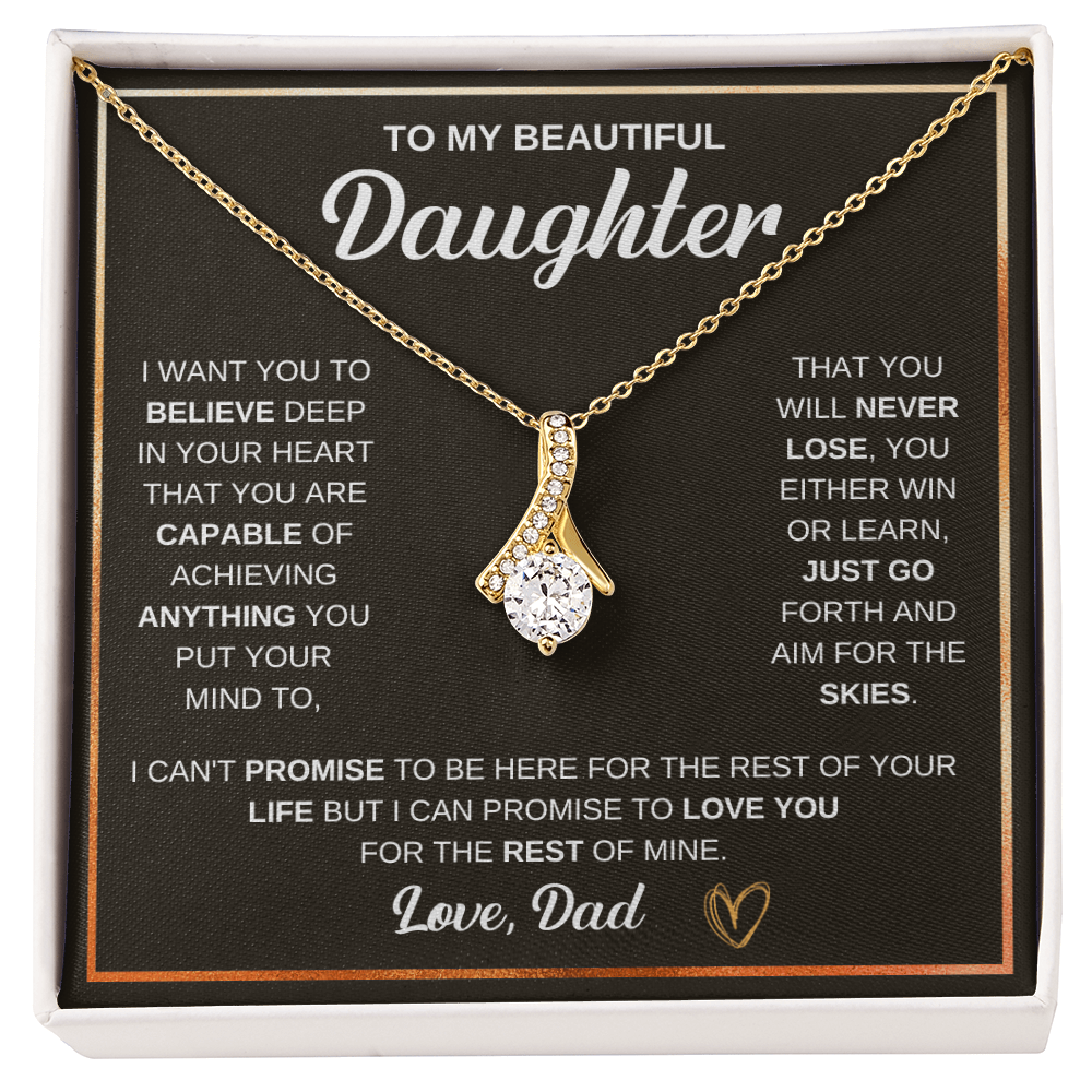 To My Beautiful Daughter Alluring Beauty Necklace — Win or Learn Aim for the Skies — Gift from Dad