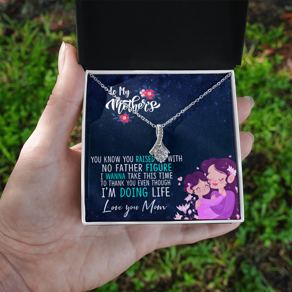 To My Mother Alluring Beauty Necklace — Single Mom Appreciation Gift — Love You Mom