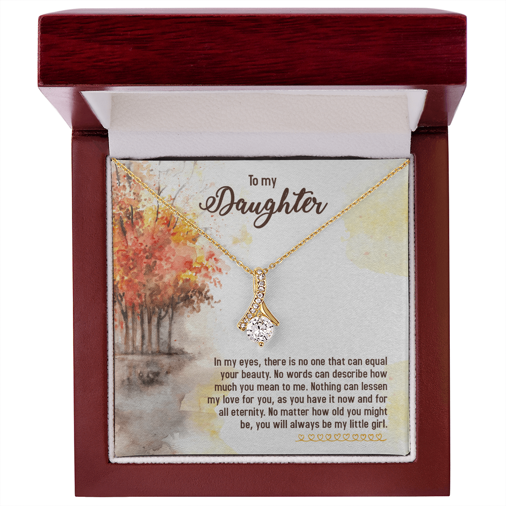 To My Daughter - Alluring Beauty Necklace | You Will Always Be My Little Girl | Heartfelt Gift  |