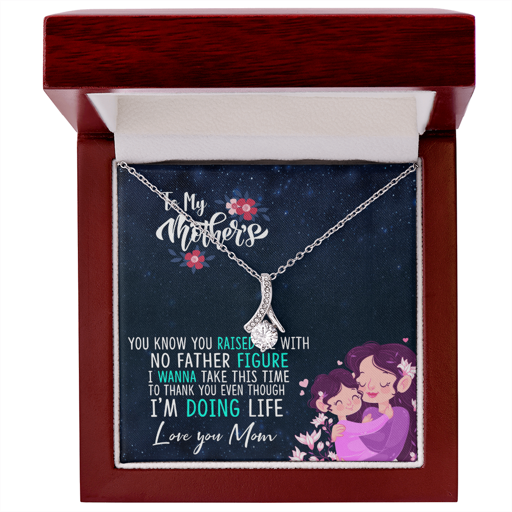 To My Mother Alluring Beauty Necklace — Single Mom Appreciation Gift — Love You Mom