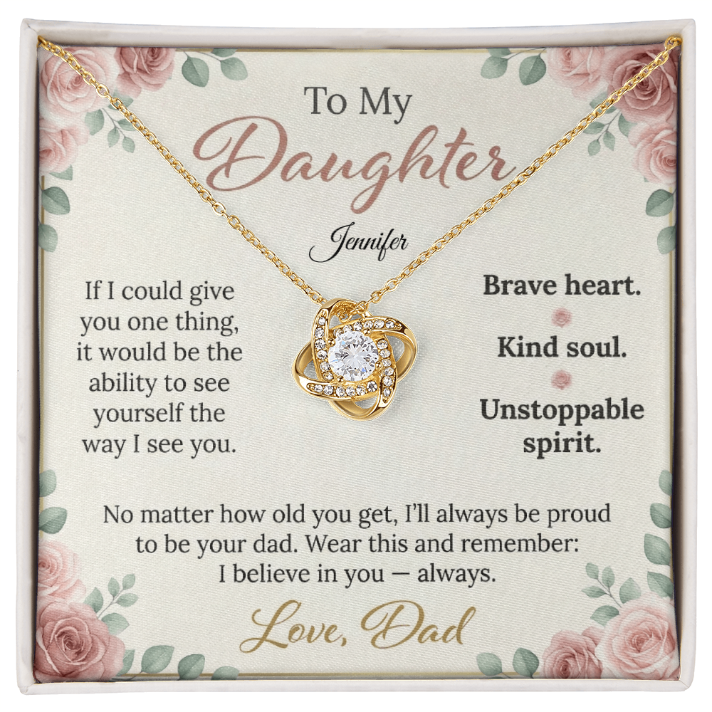 To My Daughter - Love Knot Necklace | Brave Heart Kind Soul | Custom Name Floral Card
