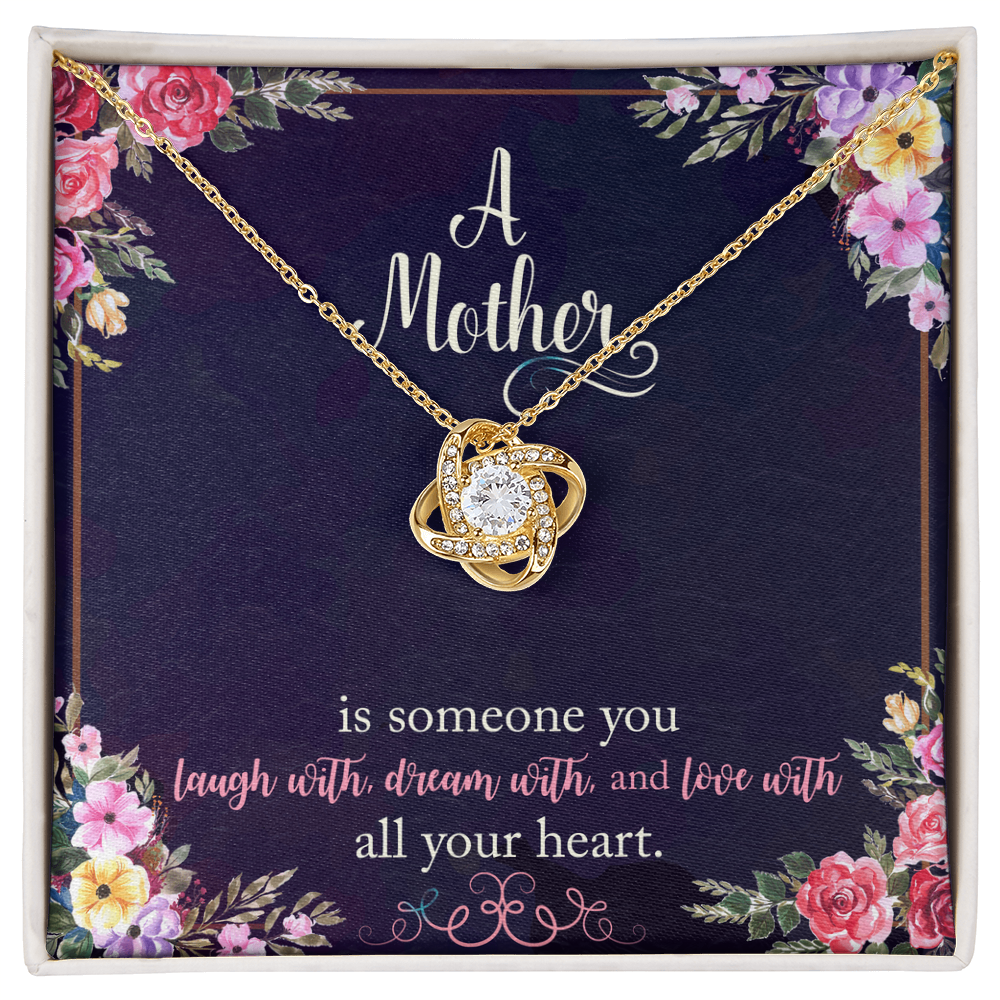 A Mother Quote Floral Print — Love Knot Necklace — Meaningful Mom Gift