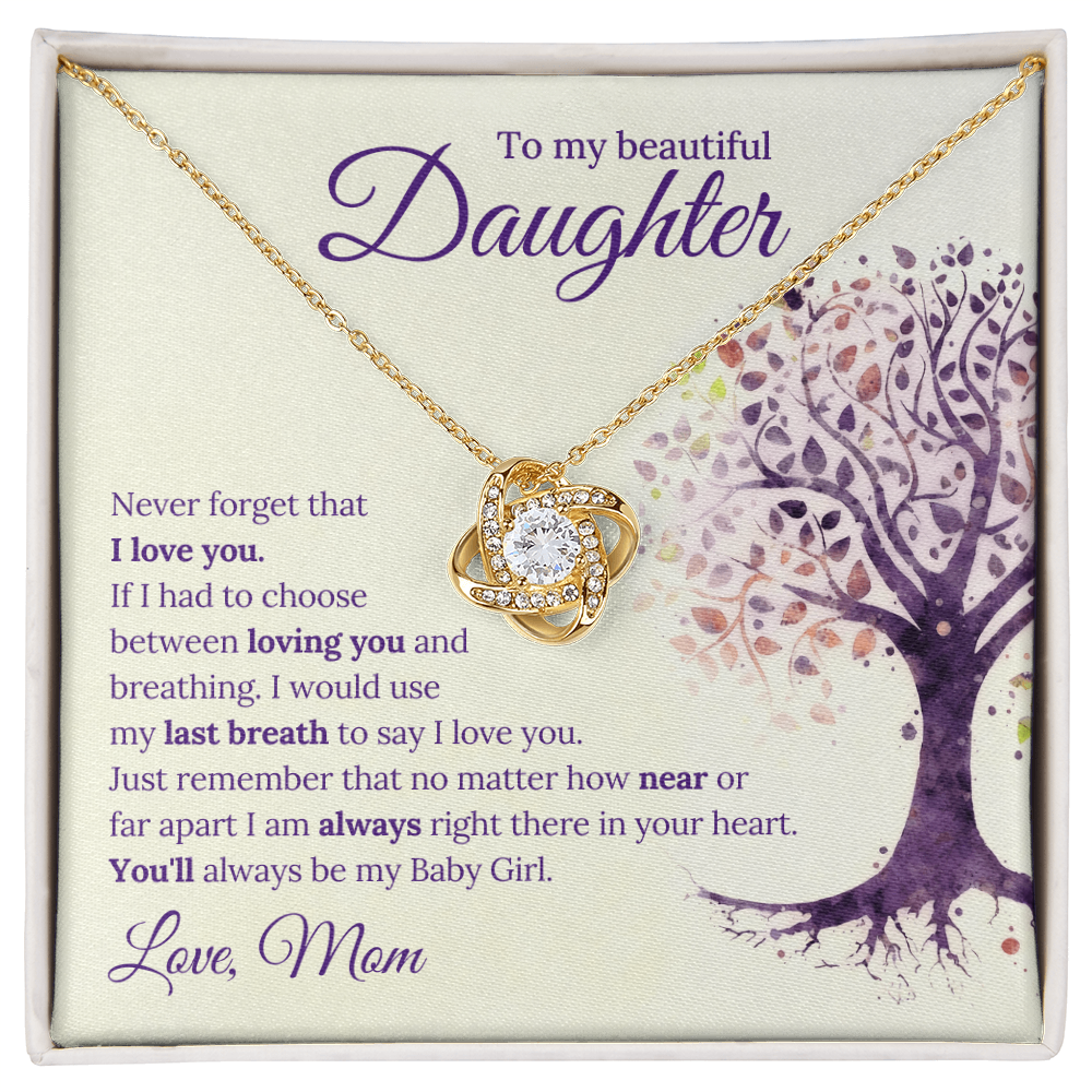 To My Beautiful Daughter Love Knot Necklace — Never Forget I Love You