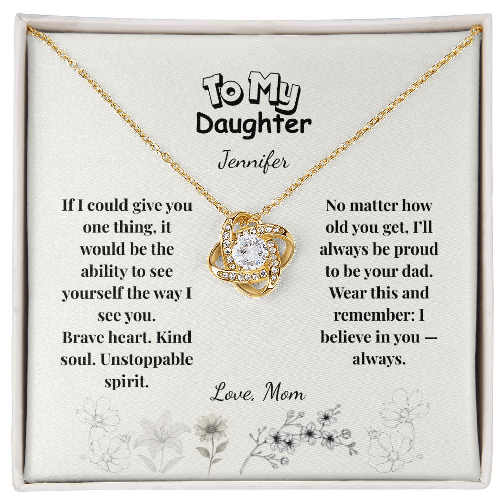 To My Daughter - Love Knot Necklace | Brave Heart Kind Soul from Dad | Custom Name Minimalist Floral Card