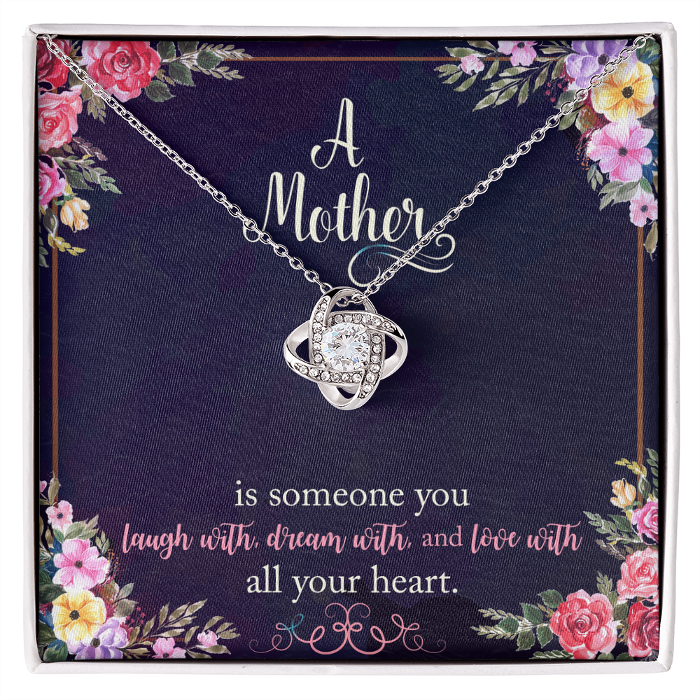 A Mother Quote Floral Print — Love Knot Necklace — Meaningful Mom Gift