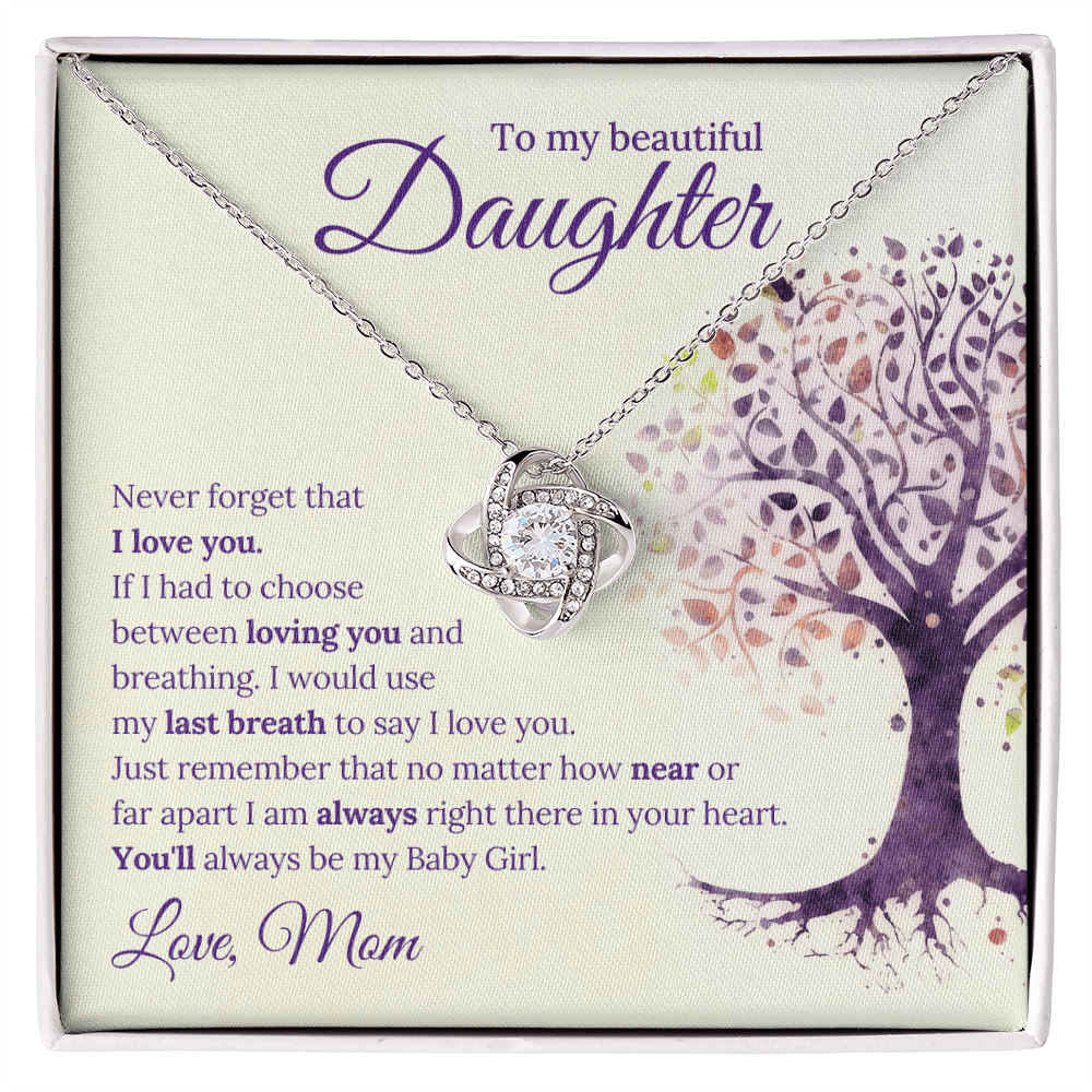 To My Beautiful Daughter Love Knot Necklace — Never Forget I Love You