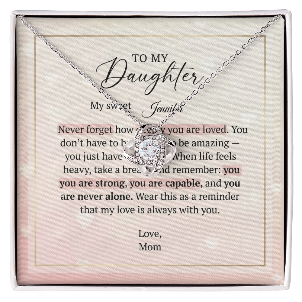 To My Daughter - Love Knot Necklace | Custom Name Heart Message Card | You Are Never Alone Gift