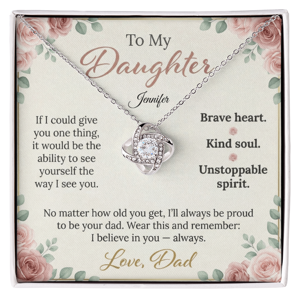 To My Daughter - Love Knot Necklace | Brave Heart Kind Soul | Custom Name Floral Card