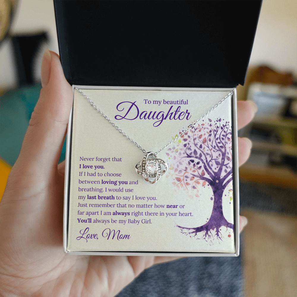 To My Beautiful Daughter Love Knot Necklace — Never Forget I Love You