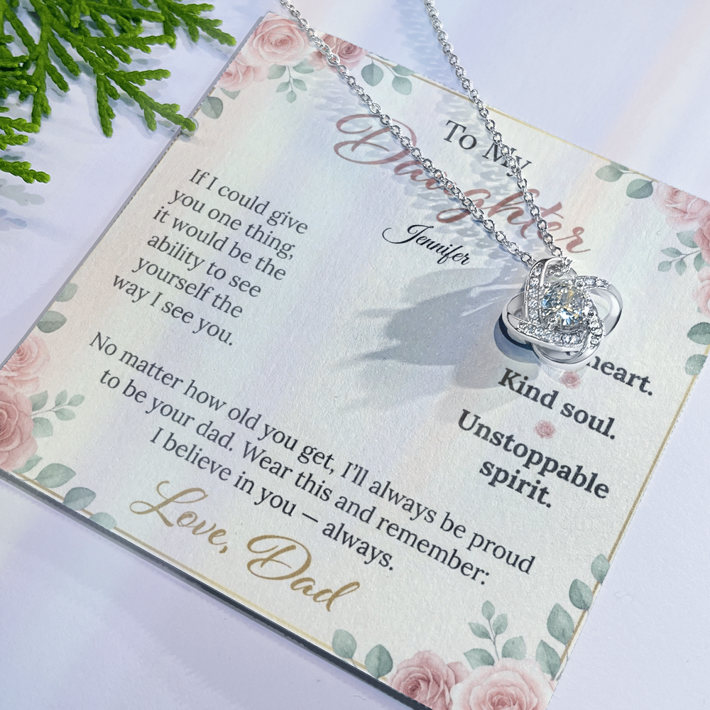 To My Daughter - Love Knot Necklace | Brave Heart Kind Soul | Custom Name Floral Card