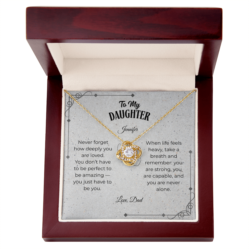 To My Daughter - Love Knot Necklace | You Don't Have to Be Perfect to Be Amazing | Custom Name Butterfly Card