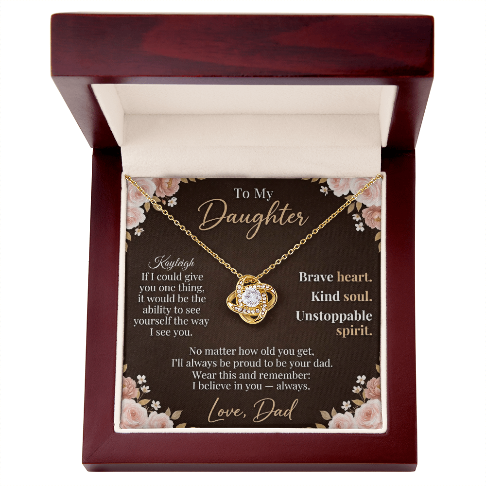 To My Daughter - Personalized Love Knot Necklace | Brave Heart Kind Soul Gift from Dad | Custom Name Card
