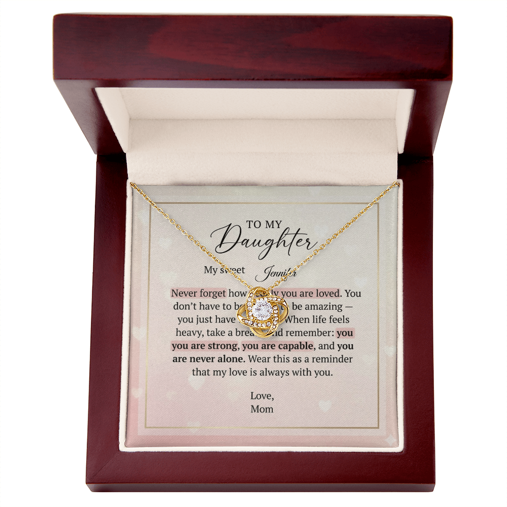 To My Daughter - Love Knot Necklace | Custom Name Heart Message Card | You Are Never Alone Gift