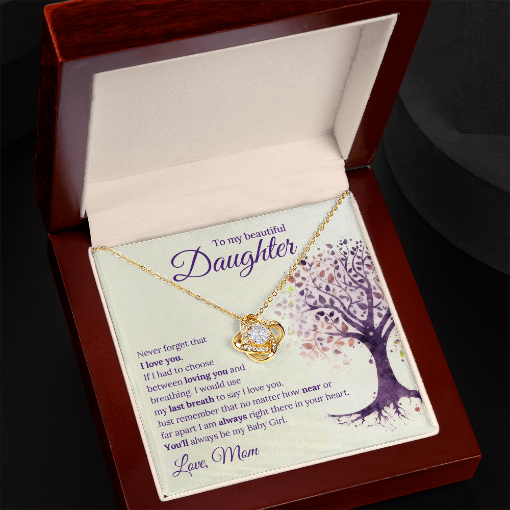 To My Beautiful Daughter Love Knot Necklace — Never Forget I Love You