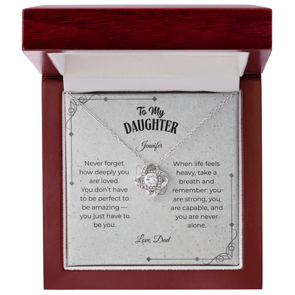To My Daughter - Love Knot Necklace | You Don't Have to Be Perfect to Be Amazing | Custom Name Butterfly Card
