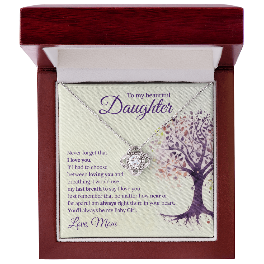 To My Beautiful Daughter Love Knot Necklace — Never Forget I Love You