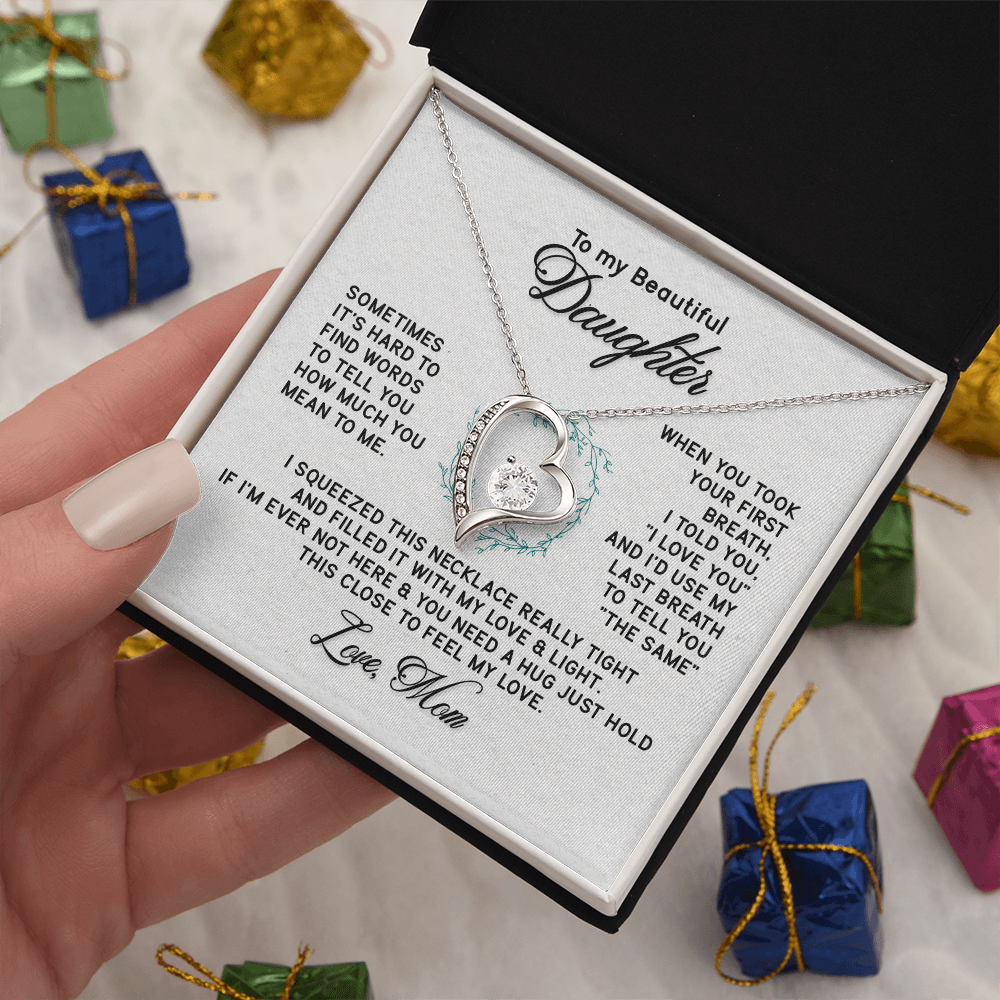 To My Beautiful Daughter Forever Love Necklace — Filled With Love and Light — Gift