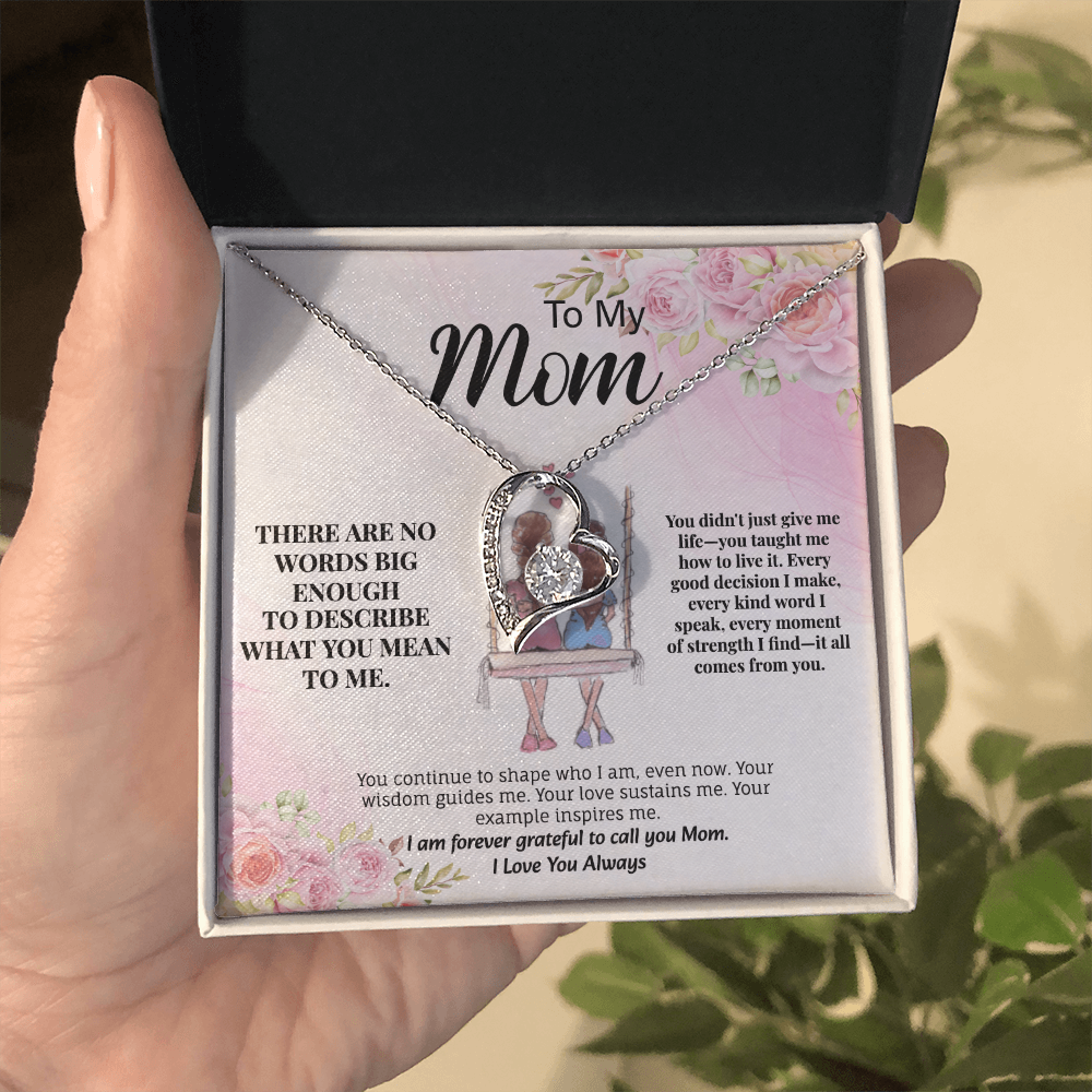To My Mom - There Are No Words Big Enough
