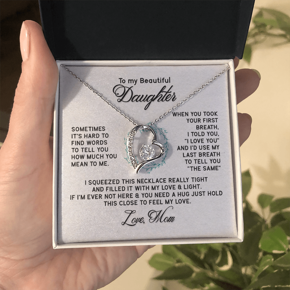 To My Beautiful Daughter Forever Love Necklace — Filled With Love and Light — Gift