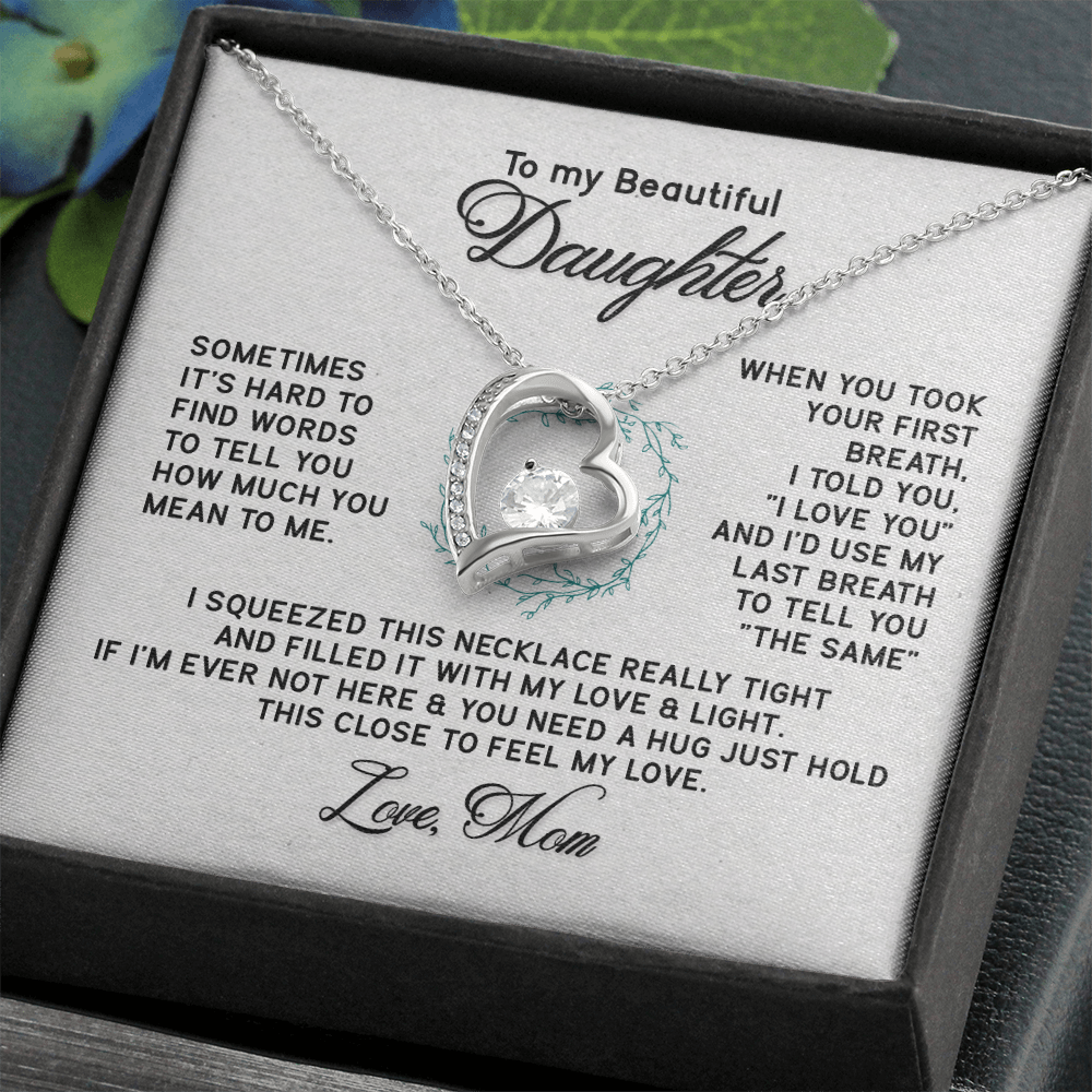 To My Beautiful Daughter Forever Love Necklace — Filled With Love and Light — Gift