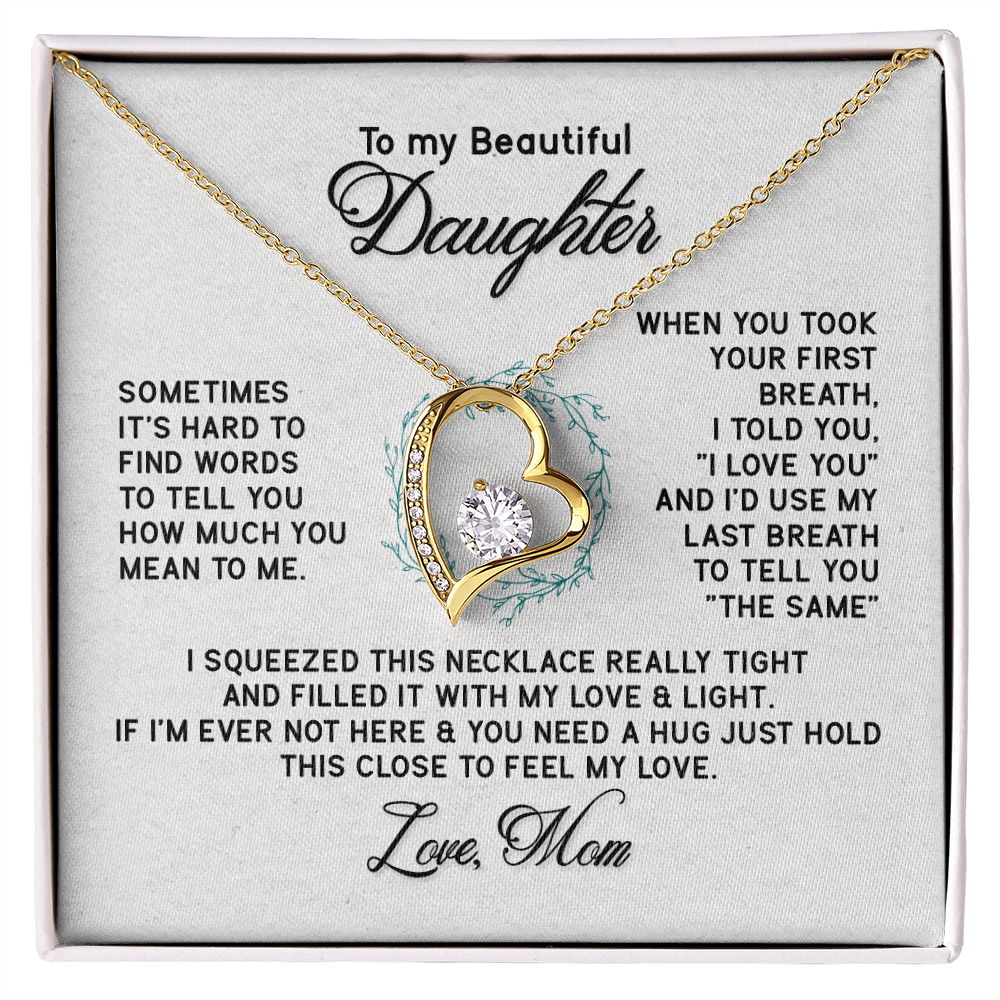 To My Beautiful Daughter Forever Love Necklace — Filled With Love and Light — Gift